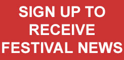 Sign up to receive festival news
